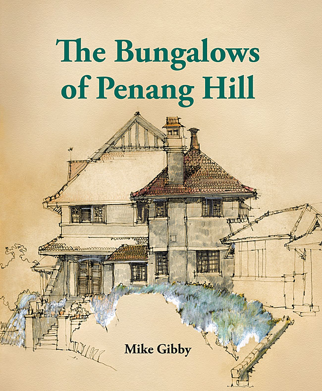 The Bungalows of Penang Hill